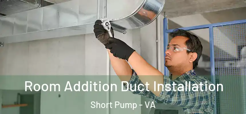  Room Addition Duct Installation Short Pump - VA