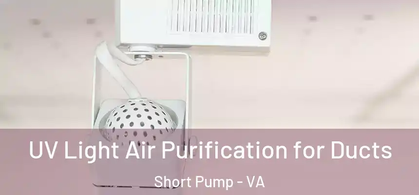  UV Light Air Purification for Ducts Short Pump - VA